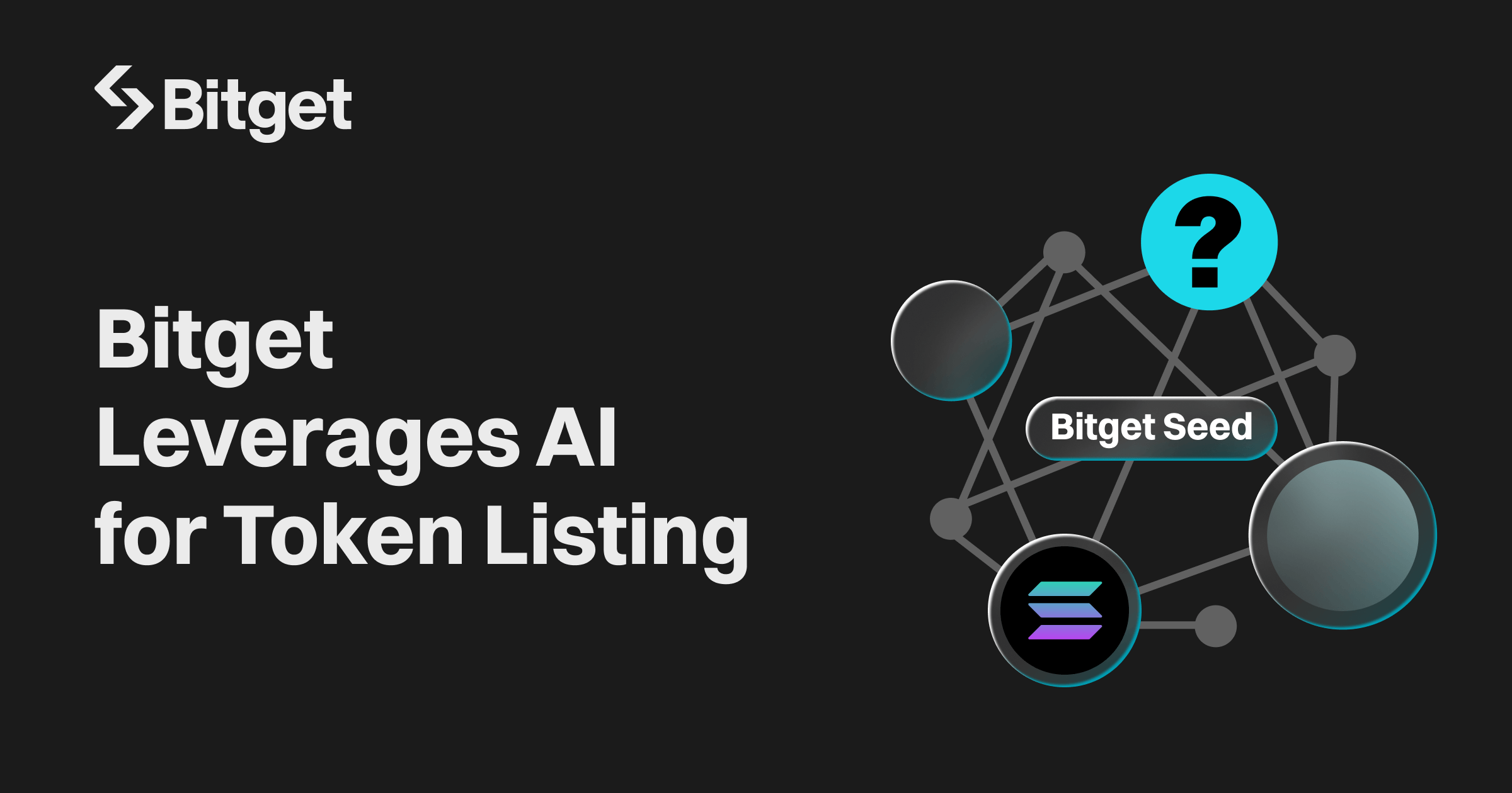 Bitget Leverages AI Algorithms for Token Listing with the Launch of Bitget Seed