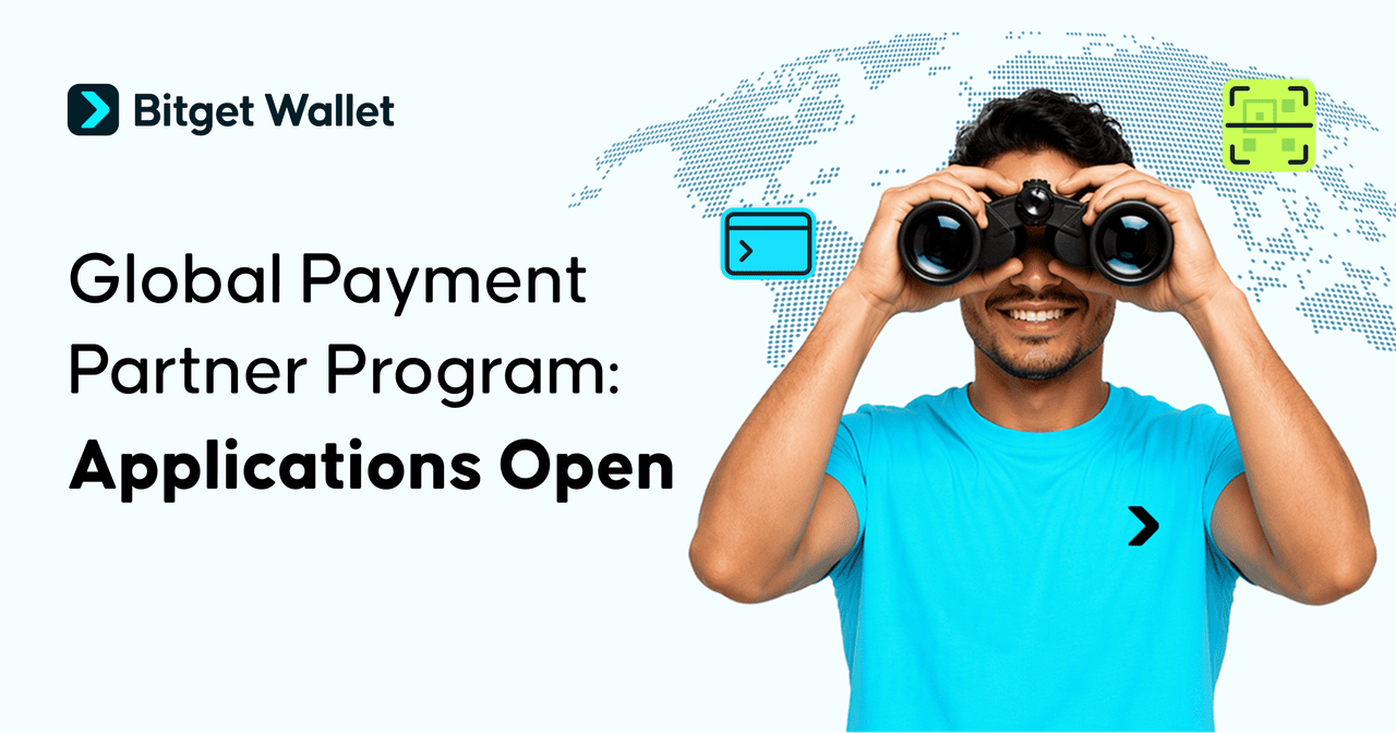 Applications Open: Bitget Wallet Global Payment Partner Program