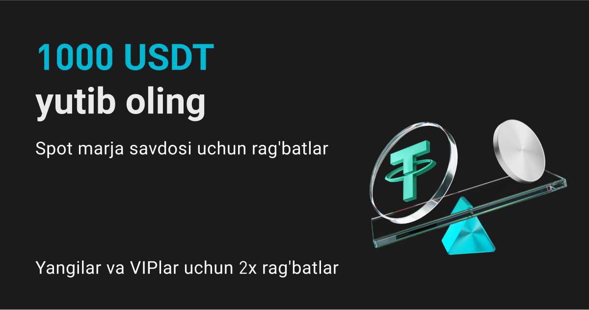 Spot marja imtiyozlari: 1000 USDT yutib oling! Yangi foydalanuvchilar va VIPlar uchun cheklangan vaqtli eksklyuziv imtiyozlar! image 0