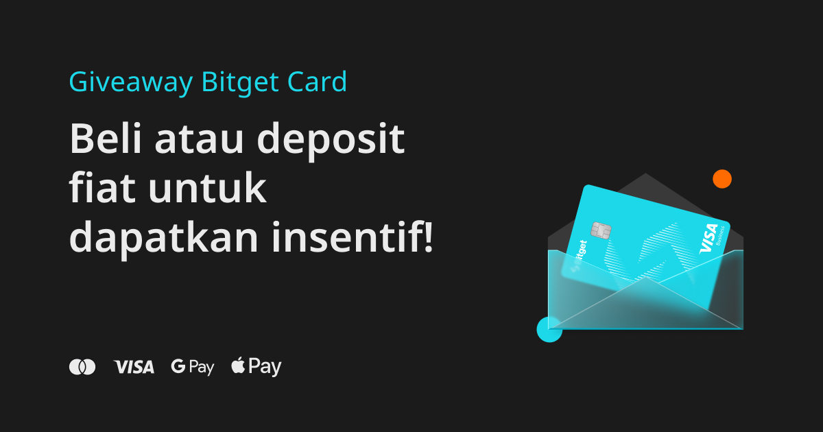 Giveaway Bitget Card: Beli atau deposit fiat untuk dapatkan insentif! image 0