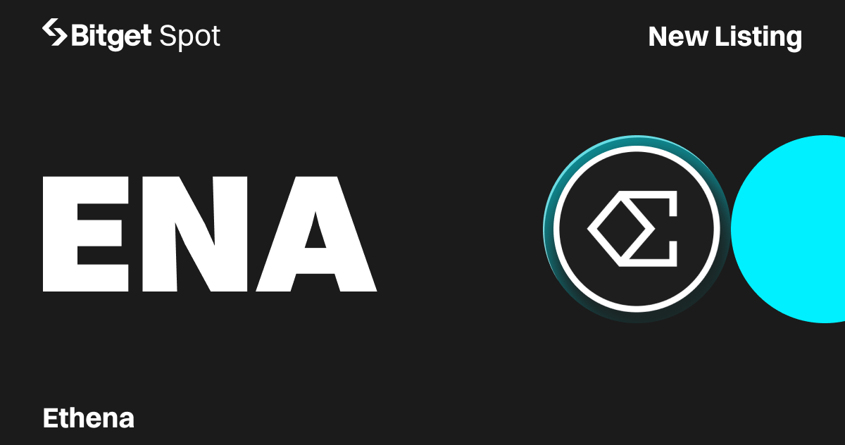 Bitget lists Ethena (ENA) Ethereum-based Synthetic Dollar Protocol on Launchpool 