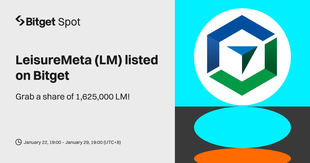 LeisureMeta (LM) will be listed on Bitget. Come and grab a share of 1,625,000 LM! image 0