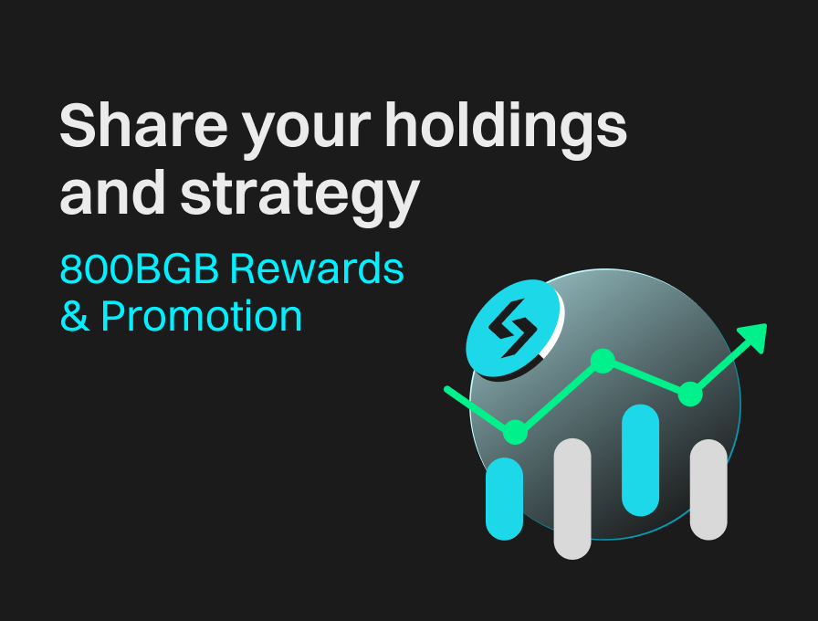 Share your holdings and strategy, share 800BGB rewards!