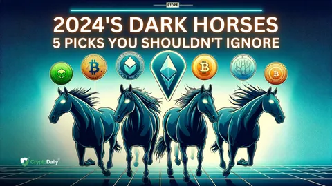 2024's Crypto Dark Horses: 5 Picks You Shouldn't Ignore