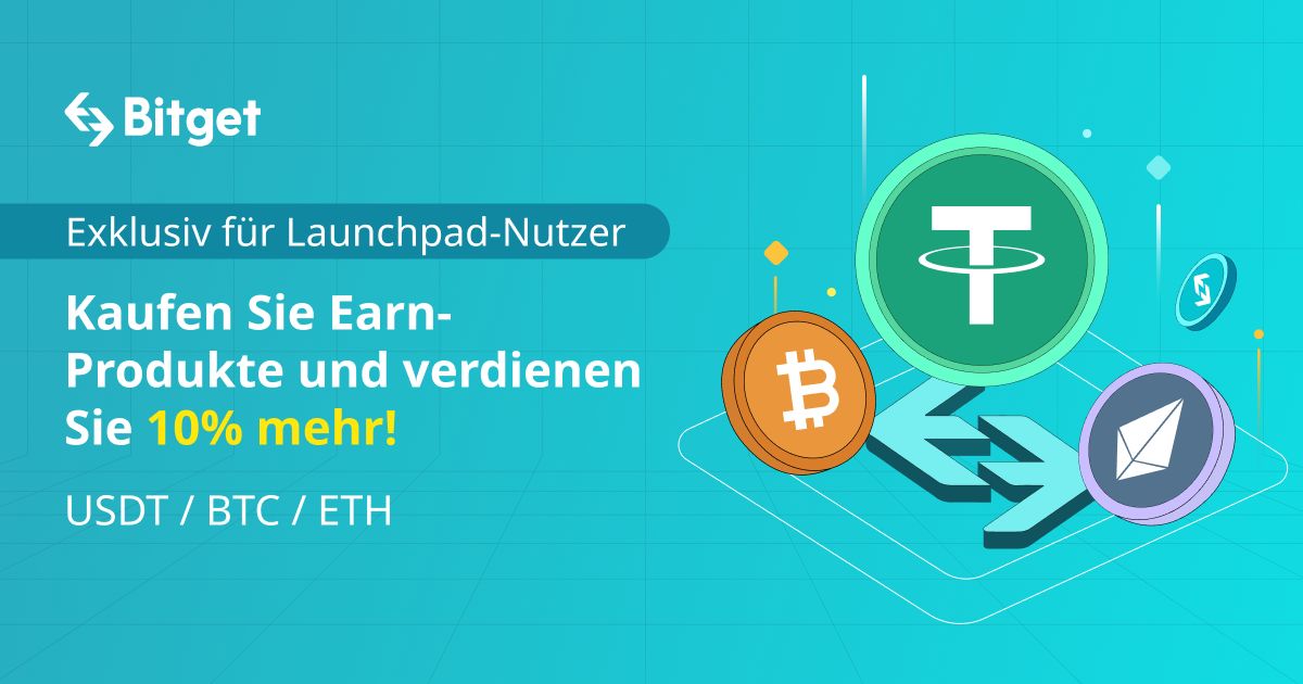 Launchpad Abonnenten: Verwenden Sie Earn-Produkte, verdienen Sie 10% mehr image 0