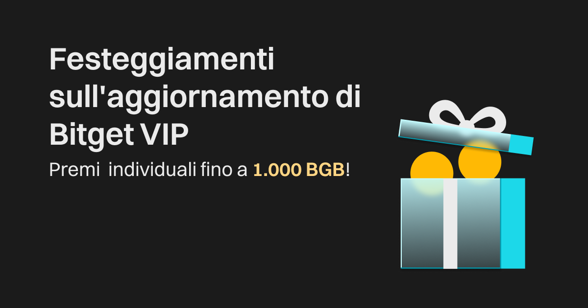 Festeggiamenti sull'aggiornamento di Bitget VIP: premi individuali fino a 1.000 BGB! image 0