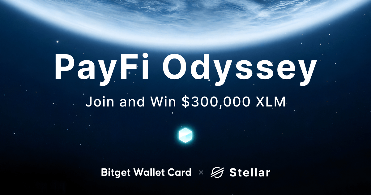 Bitget Wallet X Stellar: PayFi Odyssey: ทำภารกิจให้สำเร็จเพื่อรับรางวัลมูลค่า $300,000