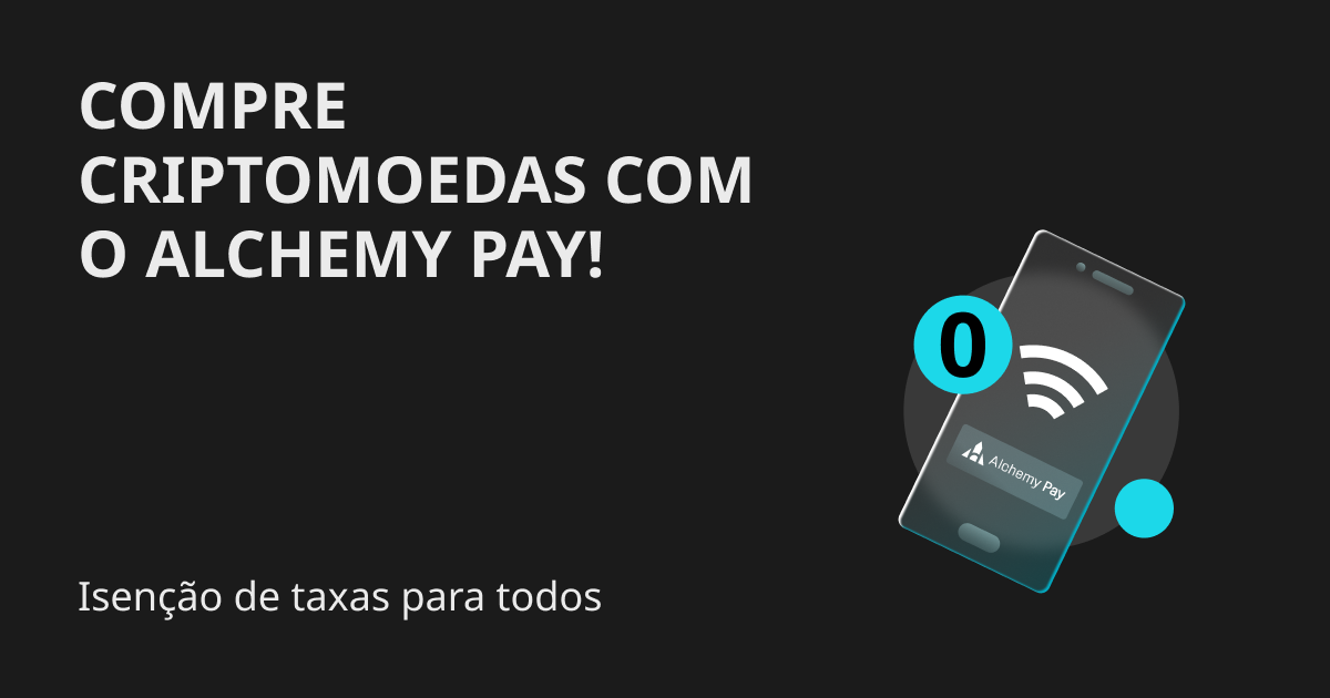 Isenção de taxas para todos: compre criptomoedas com o Alchemy Pay! image 0