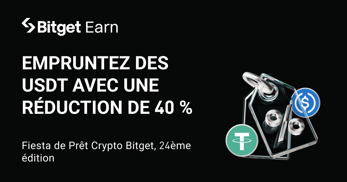 Fiesta de Prêt Crypto Bitget, 24 ème édition – Empruntez des USDT, USDC pour profiter d'un APR réduit (jusqu'à 40%) image 0