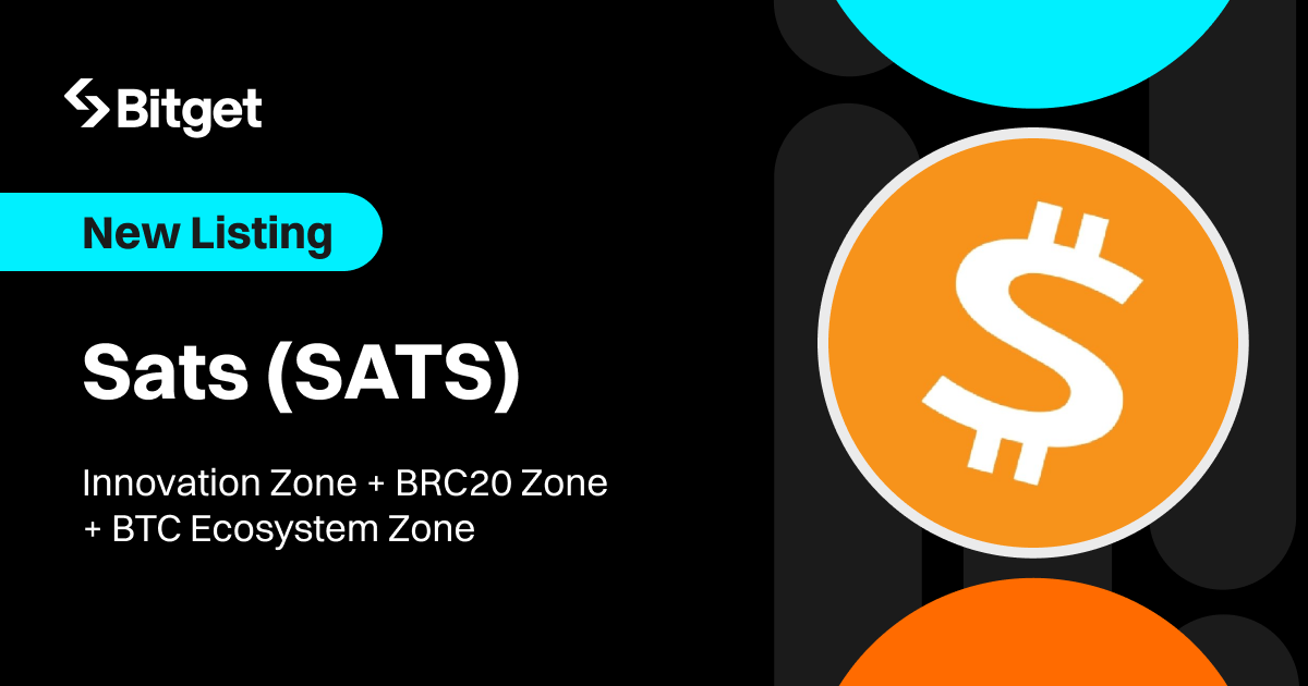 Bitget Lists SATOSHIS (SATS) In BRC20 Zone And BTC Ecosystem Zone