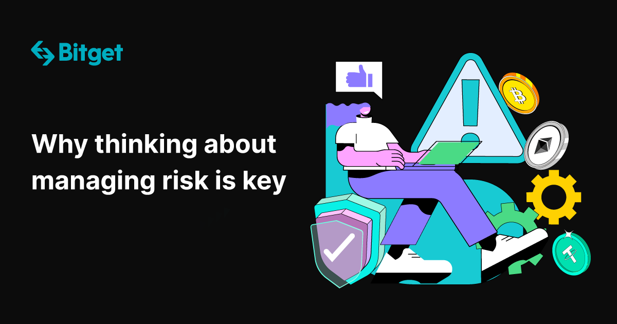 Why thinking about managing risk is key