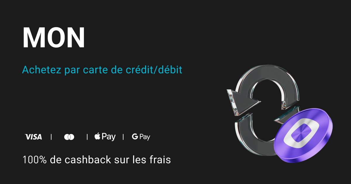 Achetez du MON et bénéficiez de 100% de cashback sur les frais en MON ! image 0