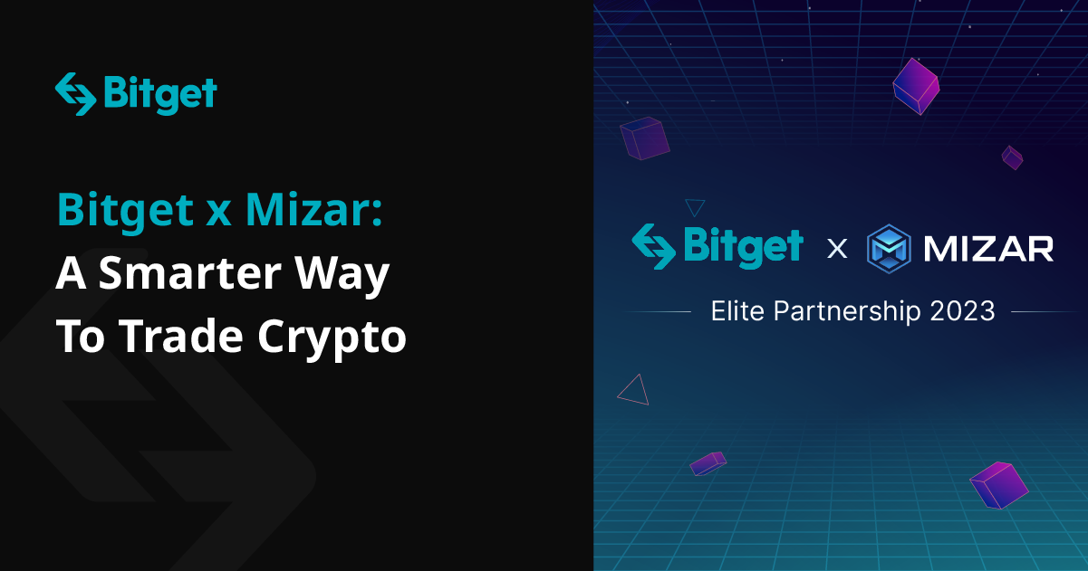 Bitget x Mizar: Uma forma mais inteligente de fazer trading de criptomoedas