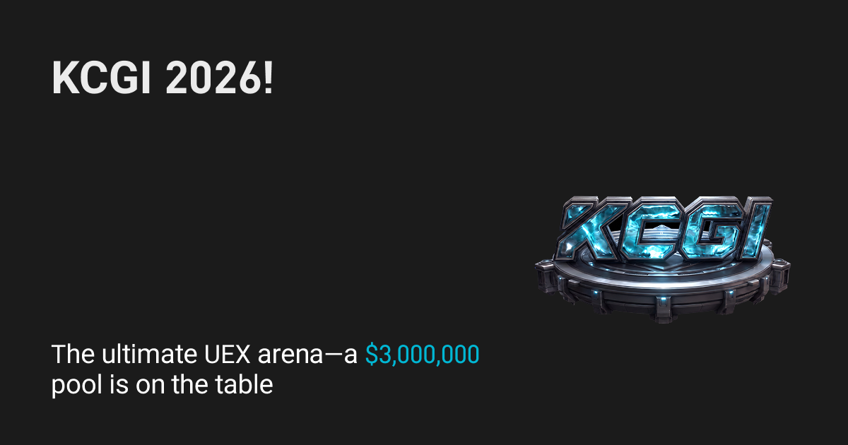 KCGI 2026! Step into the ultimate UEX arena and compete for your share of the $3 million reward pool!