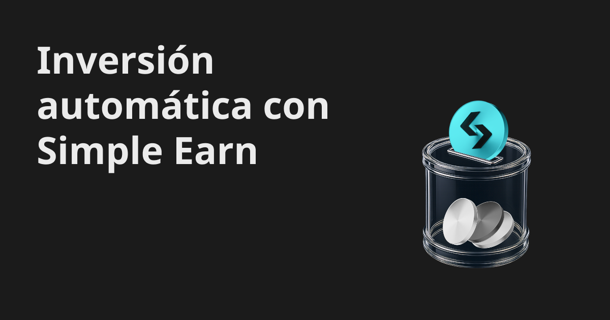 Actualización de la inversión automática en spot: Usa los fondos de Simple Earn Flexible para la inversión automática