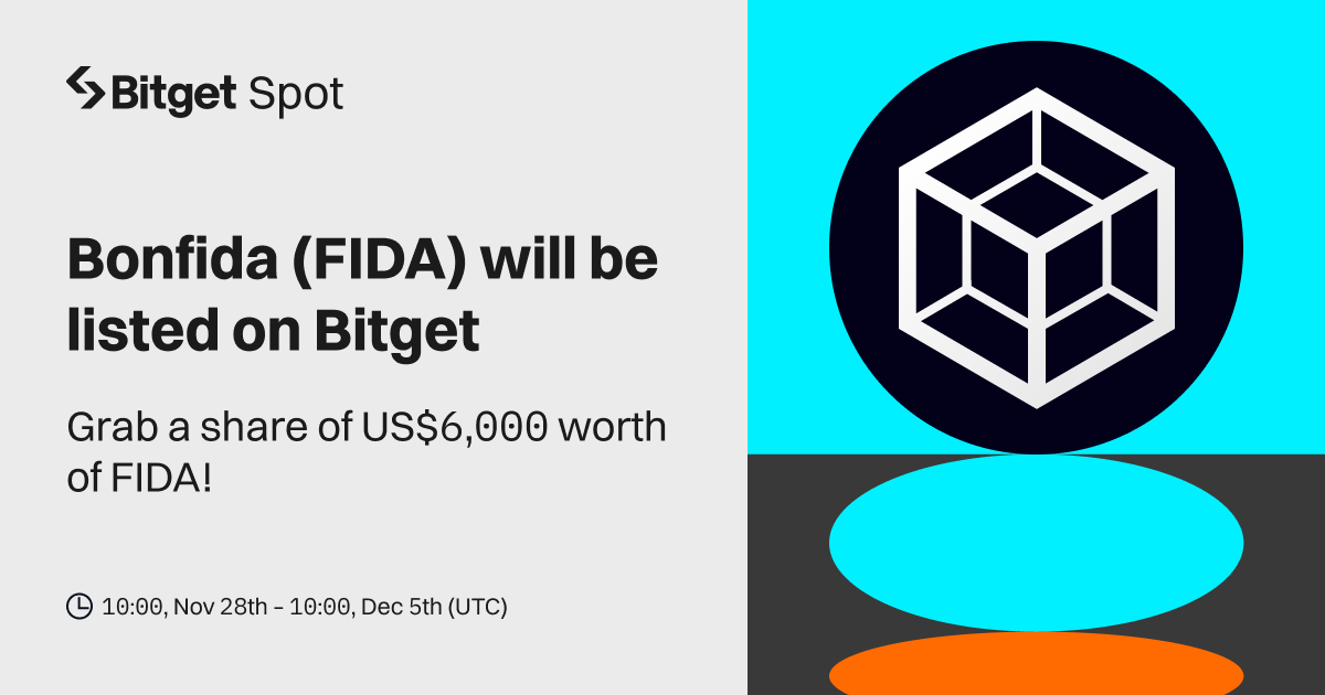 Bonfida (FIDA) will be listed on Bitget. Come and grab a share of $6,000 worth of FIDA! image 0