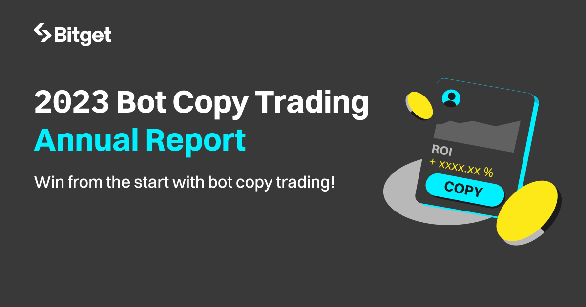 2023 Bot Copy Trading Annual Report