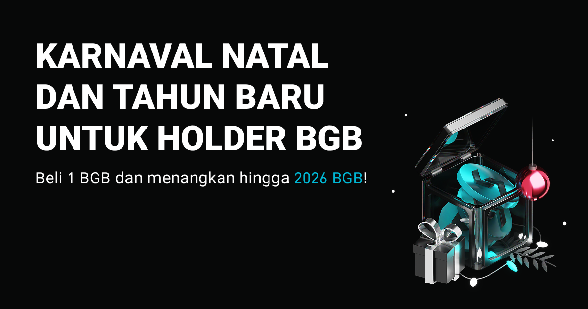 Karnaval Natal dan Tahun Baru untuk Holder BGB: Beli 1 BGB dan menangkan hingga 2026 BGB! image 0