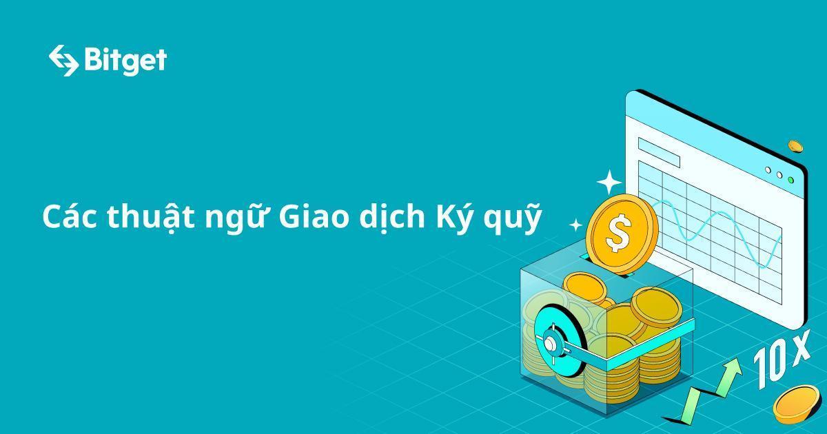 Các thuật ngữ Giao dịch Ký quỹ