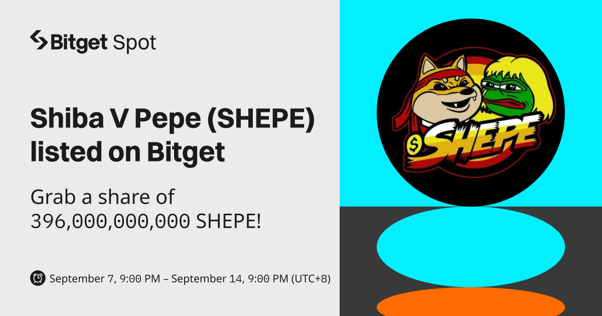 Shiba V Pepe(SHEPE) will be listed on Bitget. Come and grab a share of 396,000,000,000 SHEPE ! image 0