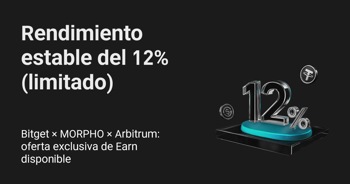 Bitget x MORPHO x Arbitrum | Upgrade exclusivo de los productos de Onchain Earn en USDT/USDC: Disfrutá de hasta un 12% de APY