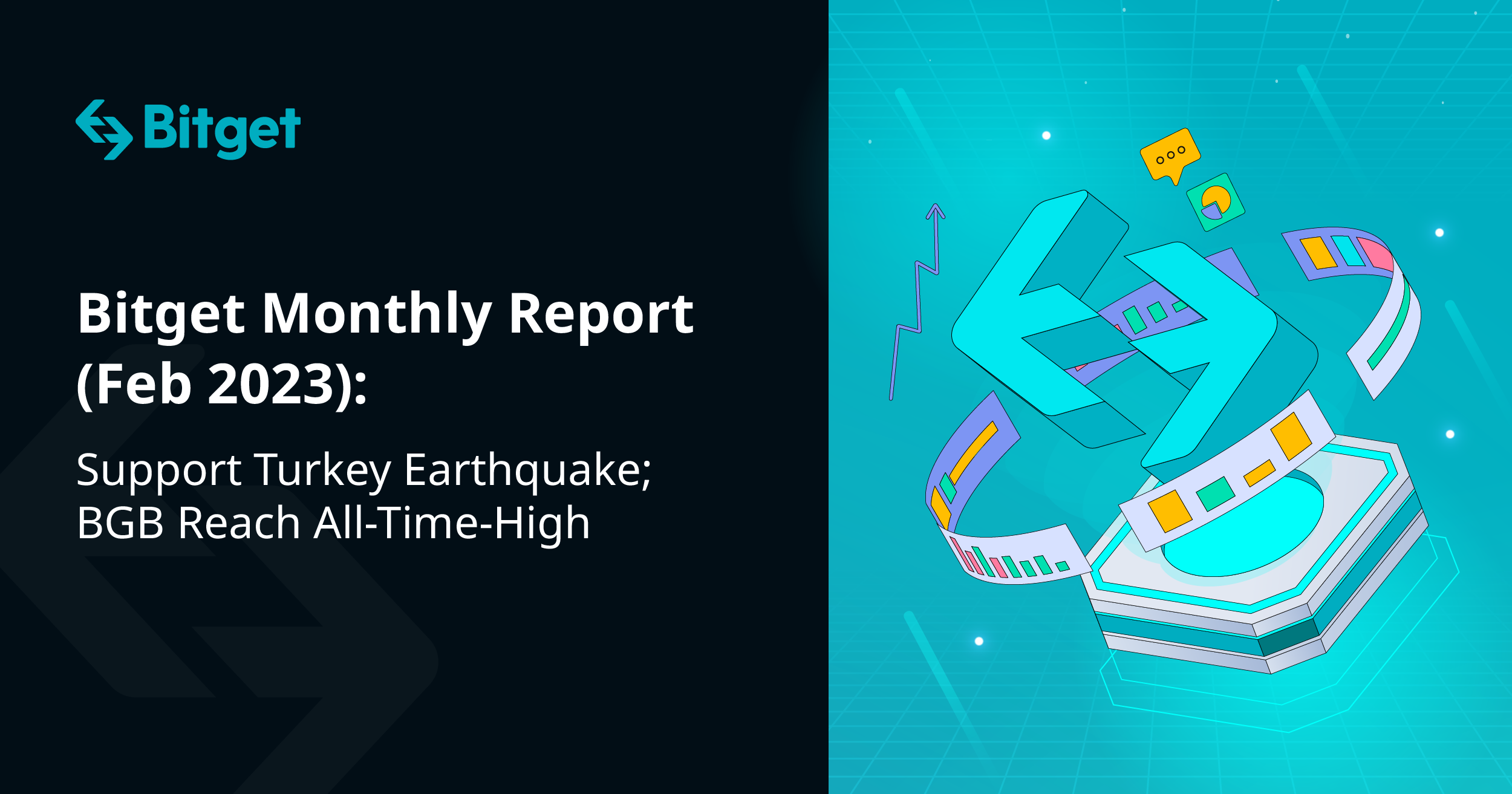 Bitget Monthly Report (Feb 2023): Support Turkey Earthquake; BGB Reach All-Time-High