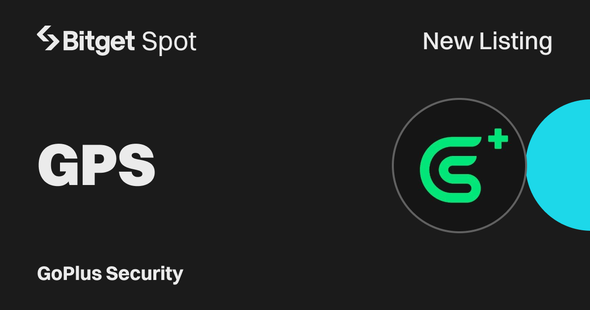 Bitget Lists GoPlus Security(GPS) Adding it to Spot Trading
