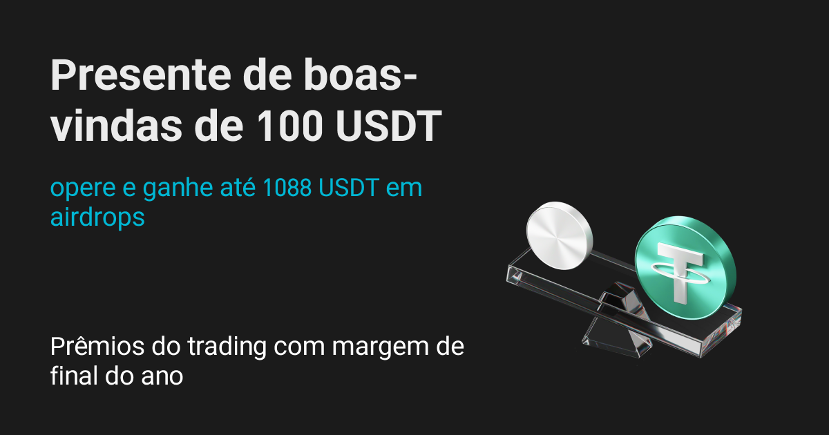 Presente de margem de 100 USDT para novos usuários — opere e ganhe até 1088 USDT! image 0