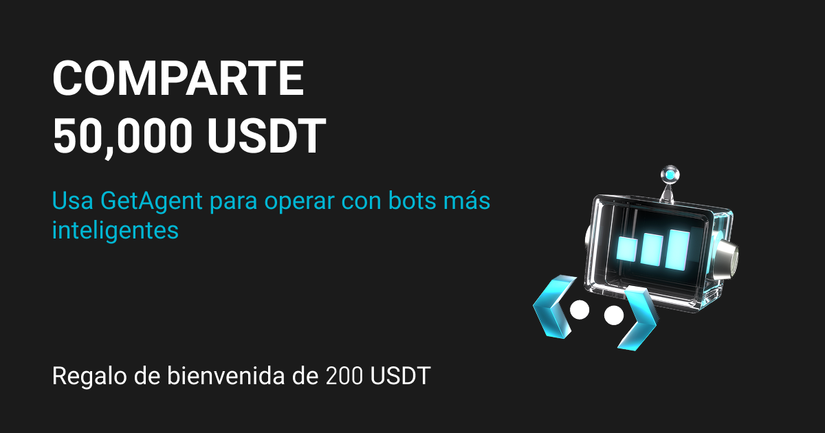 GetAgent te ayuda con los bots: Obtén 200 USDT y comparte 50,000 USDT image 0
