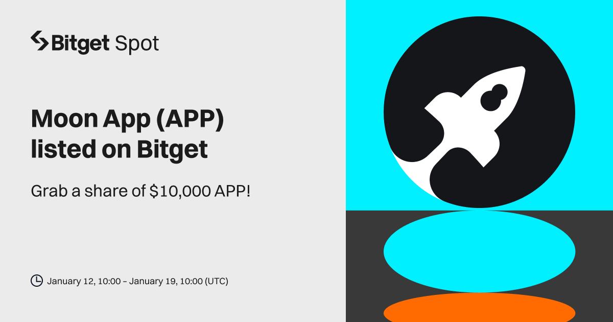 Moon App (APP) will be listed on Bitget. Come and grab a share of $10,000 worth of APP! image 0