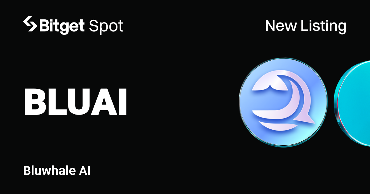 Bitget lists Bluwhale AI (BLUAI) for Spot Trading