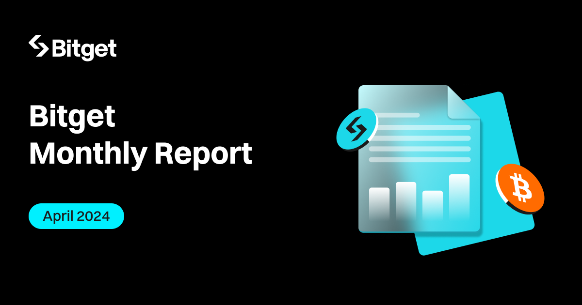 Bitget's April 2024 Report: Futures Trading Volume Surges by 146% 