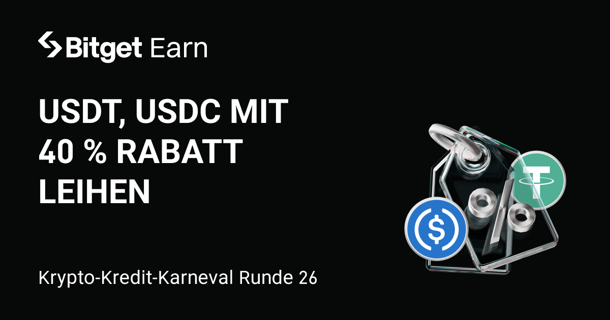 Krypto-Kredit-Karneval Runde 26: USDT, USDC leihen und von einem APR-Rabatt von bis zu 40 % profitieren. image 0