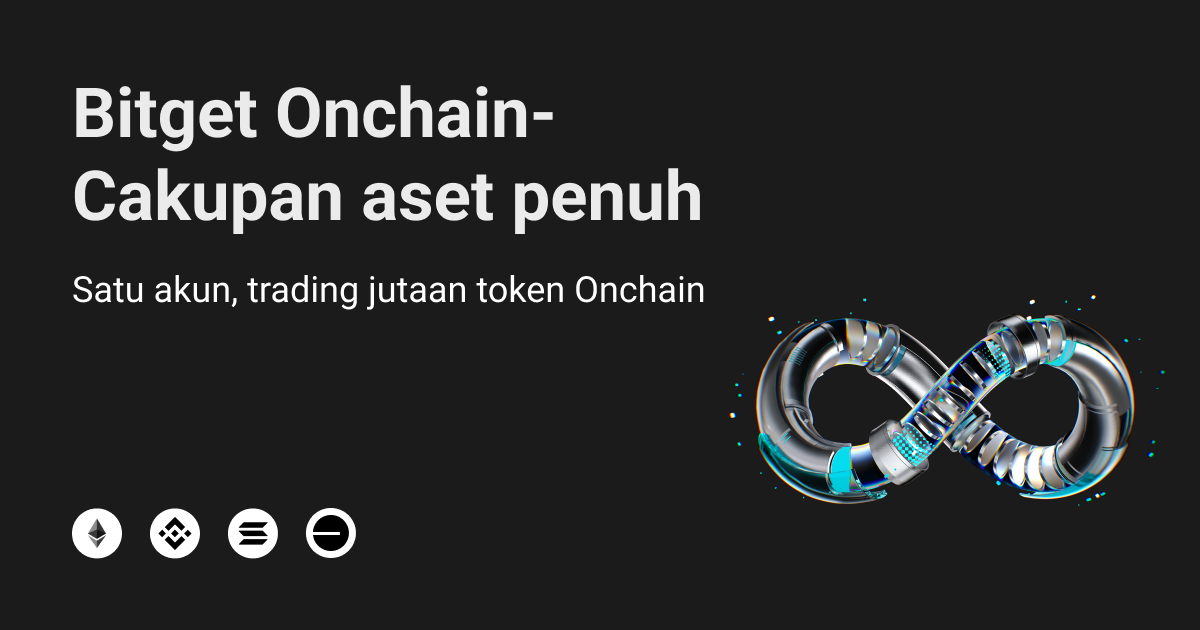Peningkatan besar Bitget Onchain: Akses jutaan aset on-chain dan buka copy trading sinyal smart money image 0