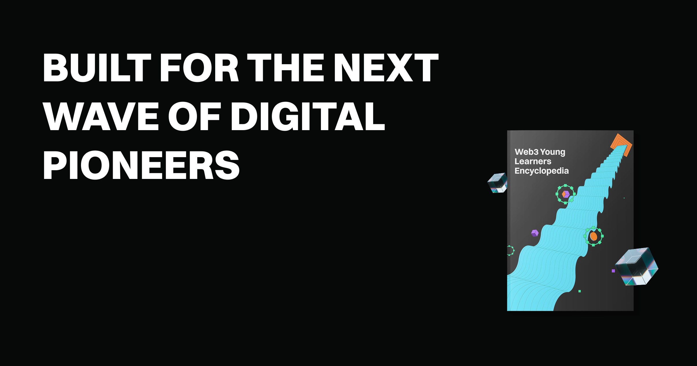 Meet the Web3 Encyclopedia: Built for the next wave of digital pioneers image 0