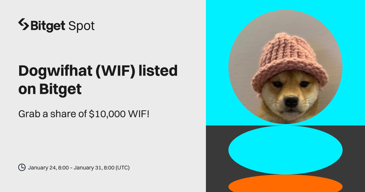 Dogwifhat (WIF) will be listed on Bitget. Come and grab a share of $10,000 worth of WIF! image 0