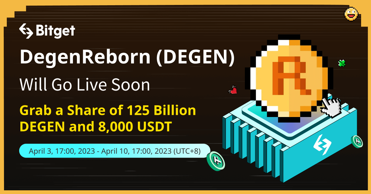 Bitget to list DegenReborn (DEGEN) — grab a share of 125 billion DEGEN and 8,000 USDT!