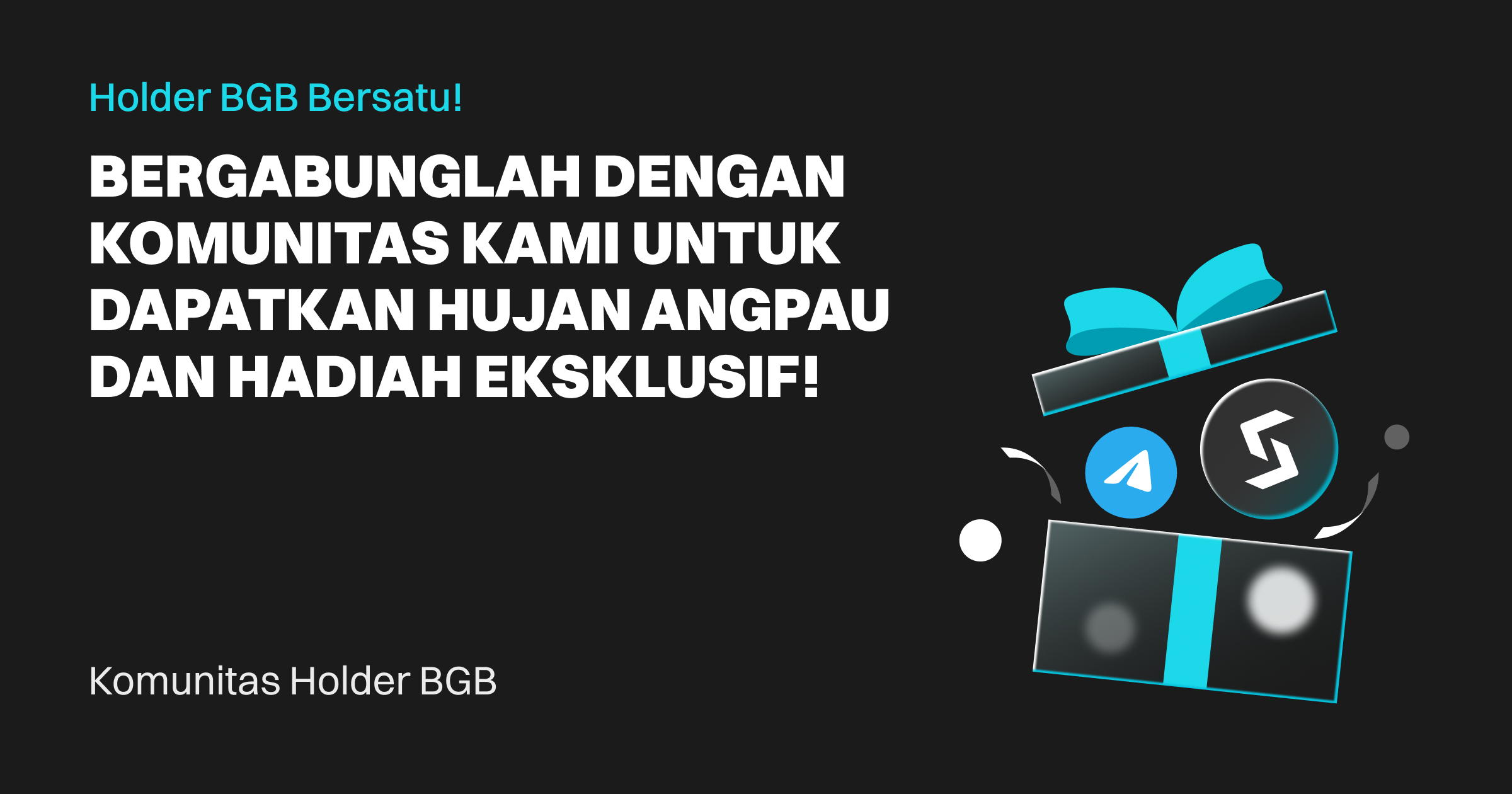 Holder BGB Bersatu! Bergabunglah dengan Komunitas Kami untuk Dapatkan Hujan Angpau dan Hadiah Eksklusif! image 0