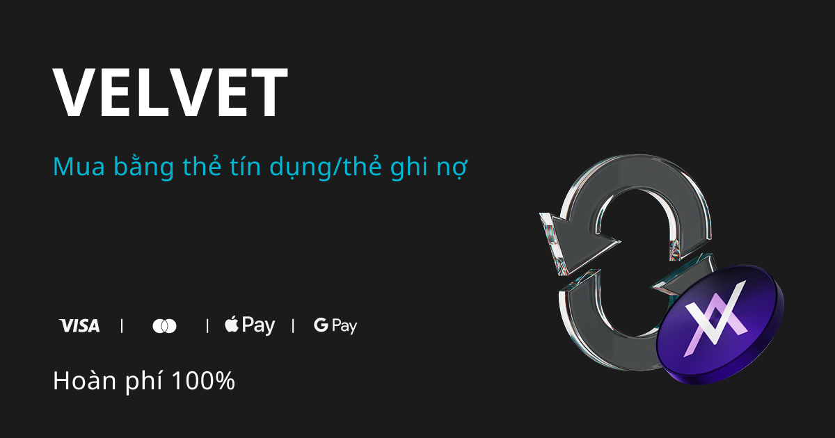 Mua VELVET, nhận hoàn phí 100% bằng VELVET! image 0