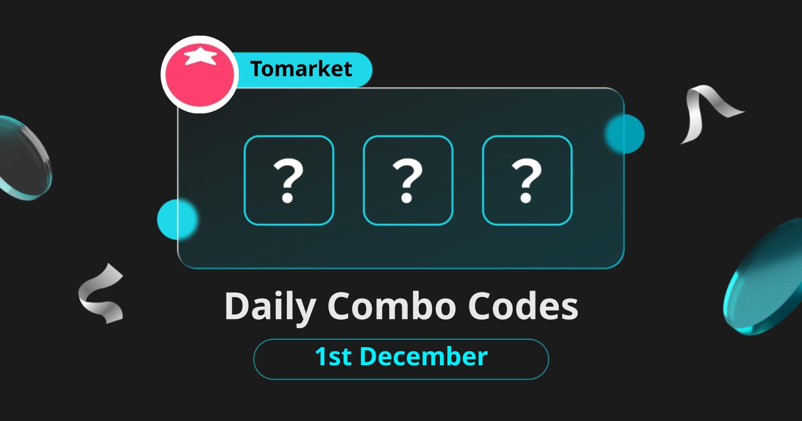 Today's Tomarket Daily Combo Codes for December 1, 2024