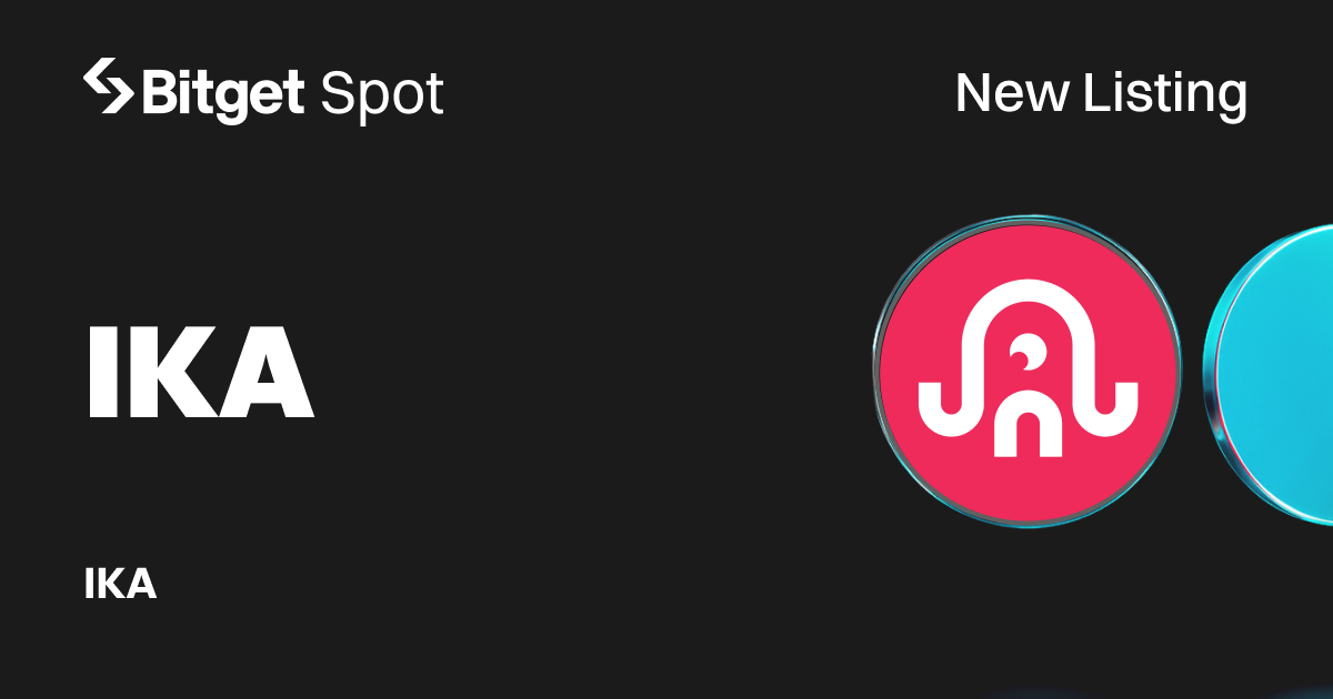 Bitget Lists IKA (IKA) for Spot Trading