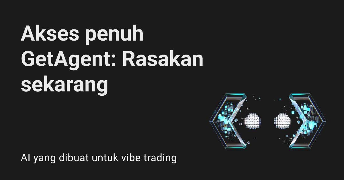 GetAgent, asisten perdagangan kripto berbasis AI pertama di dunia, kini tersedia untuk semua orang—dapatkan akses gratis ke GetAgent Plus! image 0