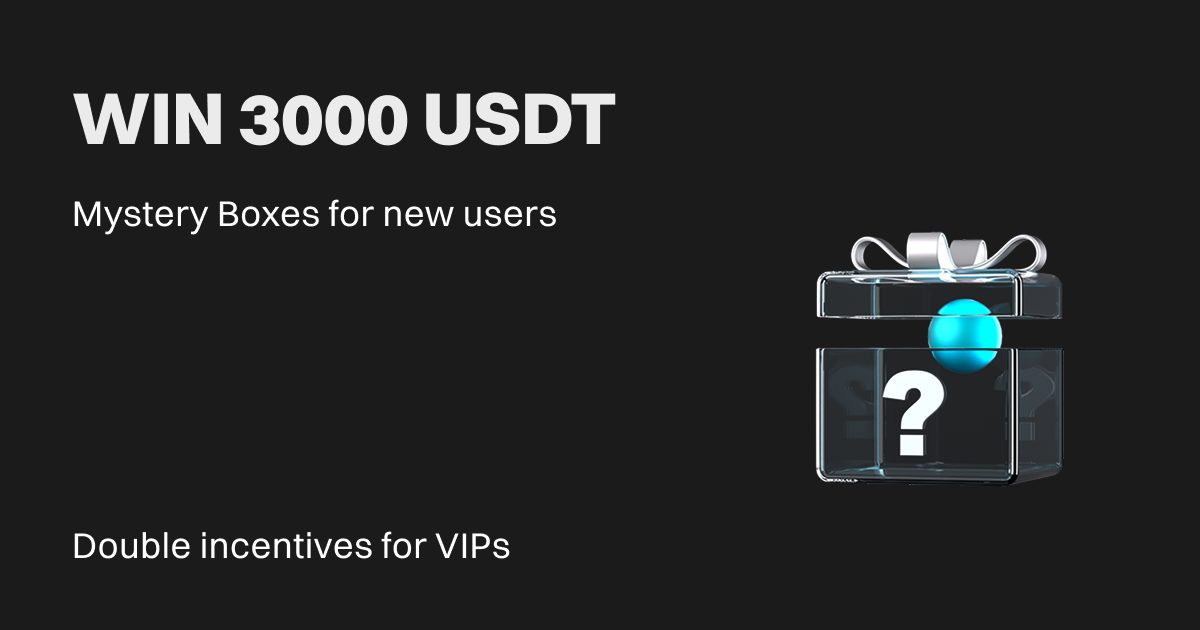 Open Mystery Boxes for spot margin trades and get a chance to win 3000 USDT! Double VIP incentives await! image 0