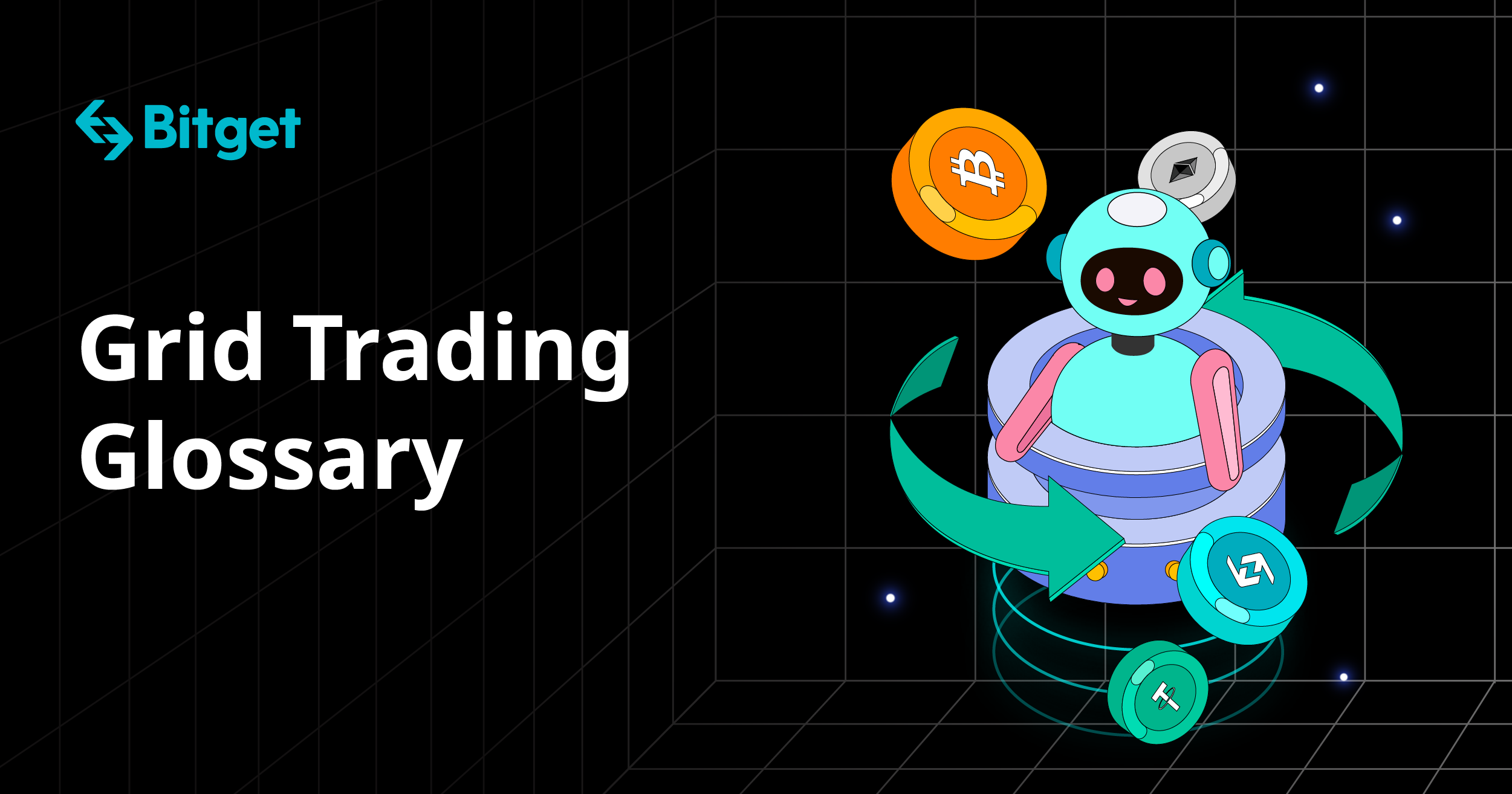 Grid Trading Glossary