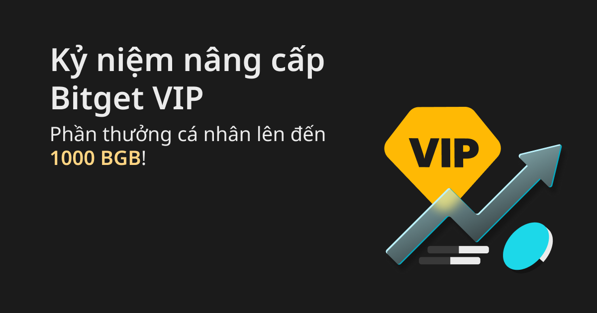 Kỷ niệm nâng cấp Bitget VIP - phần thưởng cá nhân lên đến 1000 BGB! image 0