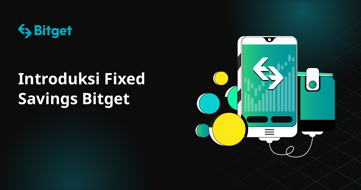 Introduksi Fixed Savings Bitget