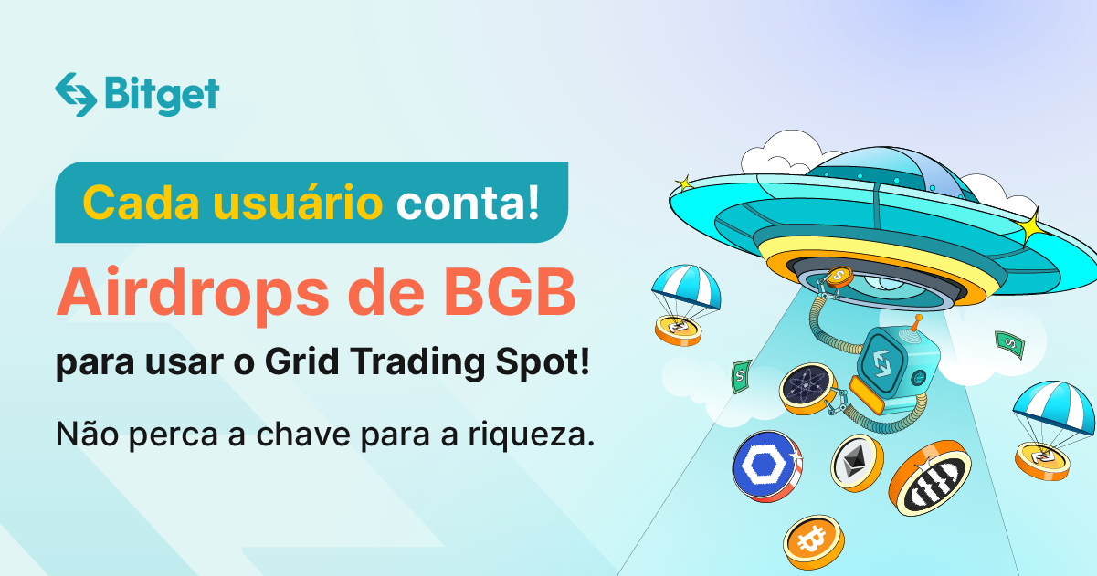 Todo usuário é importante! Airdrops de BGB ao começar no Grid Trading Spot! image 0