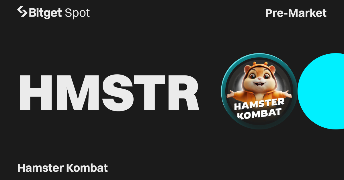 Thị trường sớm Bitget mở giao dịch Hamster Kombat (HMSTR) cho người dùng trước khi niêm yết CEX 