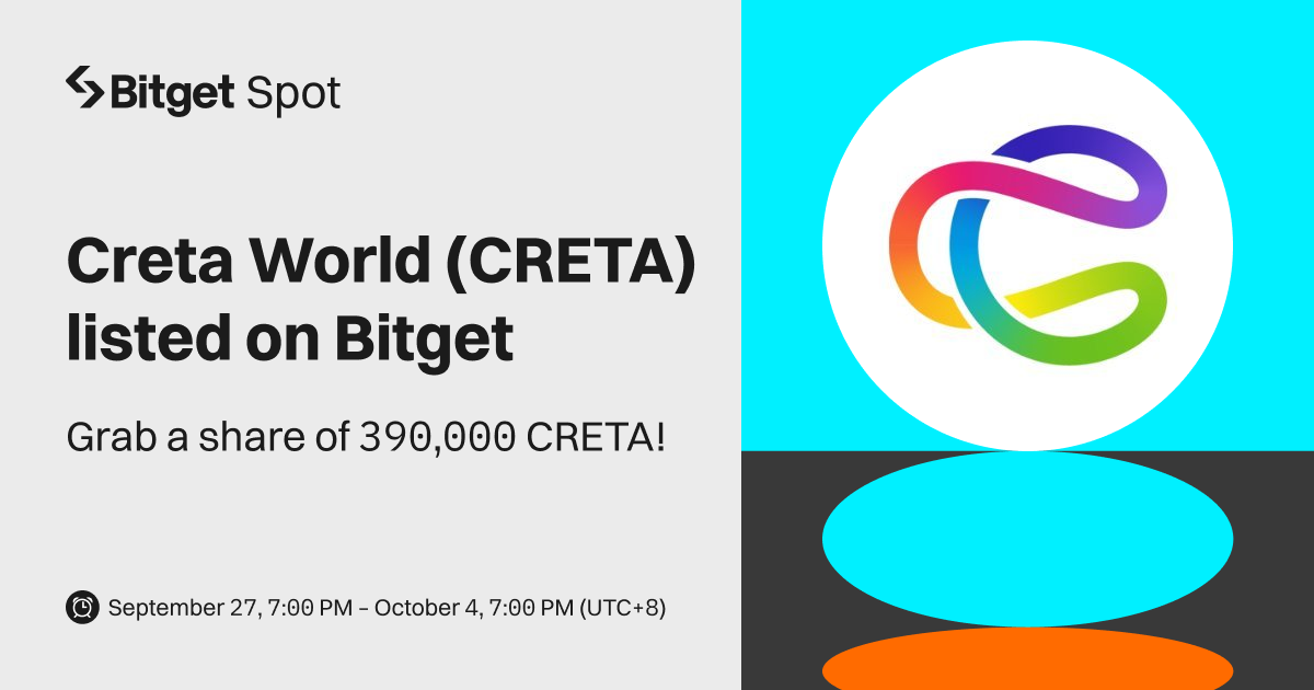 Creta World (CRETA) will be listed on Bitget. Come and grab a share of 390,000 CRETA ! image 0