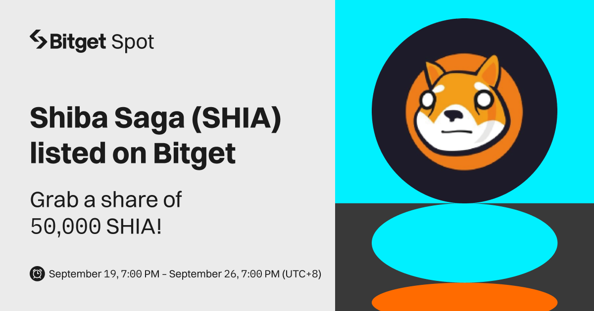 Shiba Saga (SHIA) will be listed on Bitget. Come and grab a share of 50,000 SHIA ! image 0